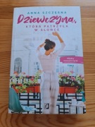 Dziewczyna, która patrzyła w słońce Anna Szczęsna 