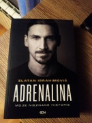 Adrenalina, Zlatan Ibrahimović , Moje nieznane historie 