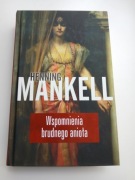 WSPOMNIENIA BRUDNEGO ANIOŁA HENNING MANKELL
