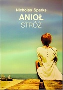 Anioł stróż. Nicholas Sparks