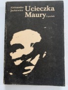 A ALEKSANDER JACKIEWICZ UCIECZKA MAURY