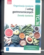 Organizacja żywienia i usług gastronomicznych Zasady żywienia TG.16 cz.1