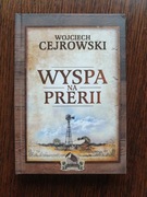 Cejrowski Wyspa na prerii 