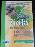 Zioła w kuchni i domowej apteczce Burkhard Bohne 