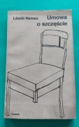 Umowa o szczęście - Laszló. Nemes 1982 PRL ANTYKWARIAT 