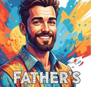 KOLOROWANKA DLA DZIECI "Father's Day" PDF - 100 stron A4 do wydruku