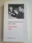 Czas serca. Listy - Ingeborg Bachmann, Paul Celan Listy poetów