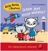 KICIA KOCIA I NUNUŚ GDZIE JEST MOJA WALIZKA? 50 OTWIERANYCH OKIENEK