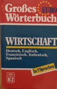 Wirtschaft -Grosses Woerterbuch -in 5 Sprachen