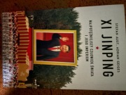 XI JINPING. NAJPOTĘŻNIEJSZY CZŁOWIEK ŚWIATA