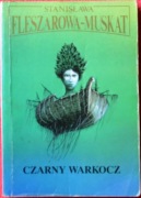 CZARNY WARKOCZ - Stanisława Fleszarowa-Muskat