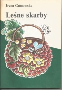 Irena Gumowska, Leśne skarby