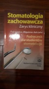 Stomatologia zachowawcza. Zarys kliniczny