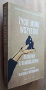 Życie mimo wszystko Rozmowy o samobójstwie  