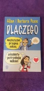 Dlaczego mężczyźni pragną seksu a kobiety potrzebują miłości Allan Pease