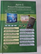 Język C Pasja Programowania Mikrokontrolerów 8-bitowych Mirosław Kardaś