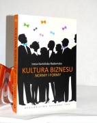 Kultura biznesu. Normy i formy – Irena Kamińska-Radomska