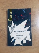 Antyświat i inne opowiadania fantastyczno-naukowe. Boruń Krzysztof.