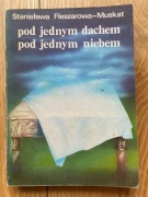 Pod jednym dachem pod jednym niebem S.Muskat