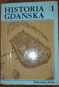 Historia Gdańska Tom I-III Pod redakcją Edmunda Cieślaka