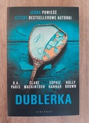 Dublerka Clare Mackintosh, Holly Brown, Sophie Hannah