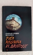 Piąta Kolumna w Bristolu - Stanisław Strumph Wojtkiewicz 