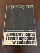 Elementy logiki i teorii mnogości w zadaniach 