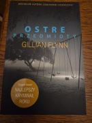 Gillian Flynn- Ostre przedmioty