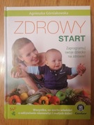 Zdrowy start - Agnieszka Górniakowska 