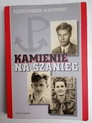 Kamienie na szaniec. Aleksander Kamiński
