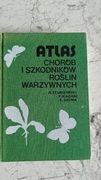 Atlas chorób i szkodników roślin warzywnych 