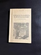 Zamach na Papieża w świetle Fatimy i w cieniu jednej rewolucji, S.Lebo,1983