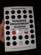 Książka patriotyczna poradnik świadomego narodu księga 1 Bartosz Kopczyński