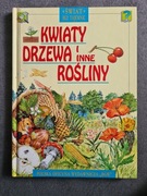 Kwiaty, drzewa i inne rośliny. Świat bez tajemnic - Jackie Gaff