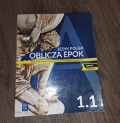 Oblicza Epok 1.1 klasa 1 Liceum/technikum,