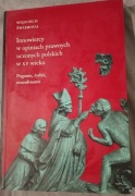 Wojciech Świeboda Innowiercy w opiniach prawnych uczonych polskich w XV w.