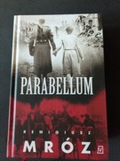 Parabellum. Wydanie specjalne - Remigiusz Mróz