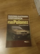 FSO Polonez – Budowa Naprawa Eksploatacja