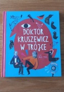 Doktor Kruszewicz w trójce