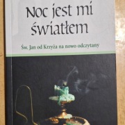 Stinissen Wilfrid: ... Święty Jan od Krzyża na nowo odczytany