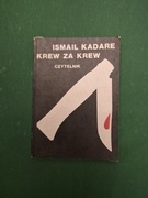 I. Kadare, Krew za krew
