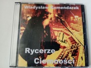 Władysław „Gudonis” Komendarek, Rycerze Ciemności, CD