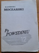 Kazimierz Moczarski PO POWSTANIU