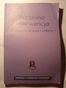 Wczesna interwencja - wsparcie dziecka i rodziny