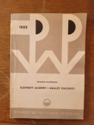 Bogdan Kaczmarek - Elementy Algebry i Analizy Macierzy