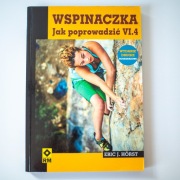 Wspinaczka. Jak poprowadzić VI.4 Eric J. Horst