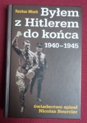 Byłem z Hitlerem do końca 1940-1945 Rochus Misch
