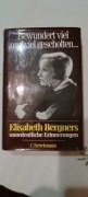 Bewundert viel und viel gescholten-E.Bergners