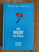 Bóg Nigdy nie mruga Regina Brett