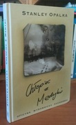 Chłopiec z Medyki Stanley Opalka; autograf i dedykacja autora